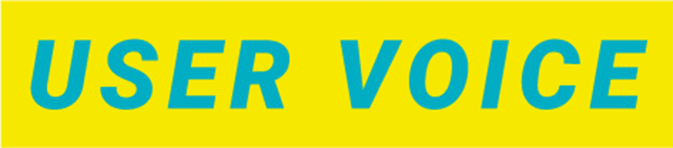 USER VOICE