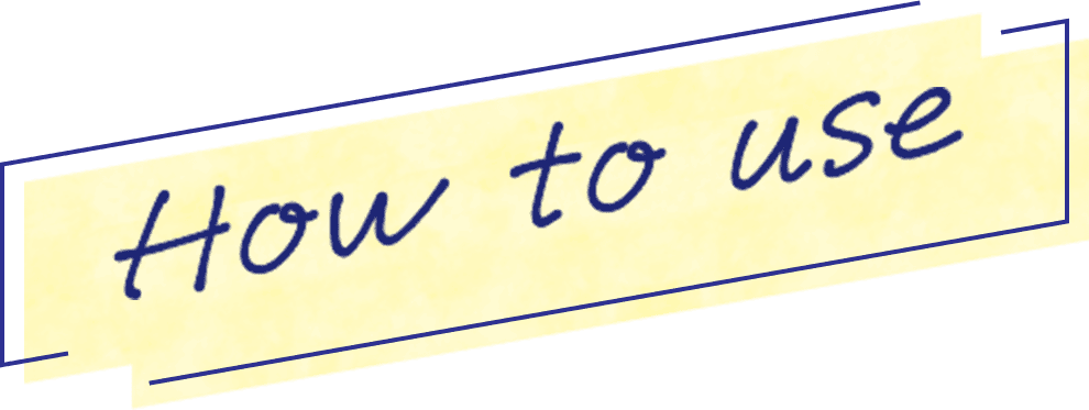 How to use